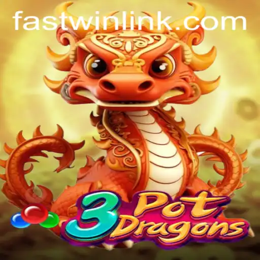 Unveiling 3PotDragons: A Thrilling Gaming Experience with FASTWIN LINK