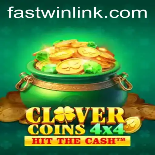 Master the Exciting World of CloverCoins4x4: Unravel the Thrilling 'FASTWIN LINK' Feature