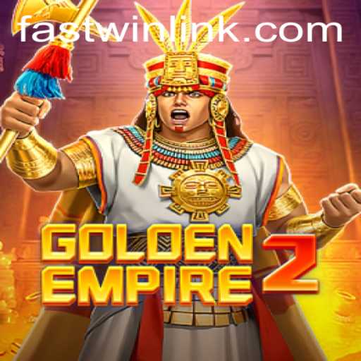 Explore the World of GoldenEmpire2 and Discover the FASTWIN LINK